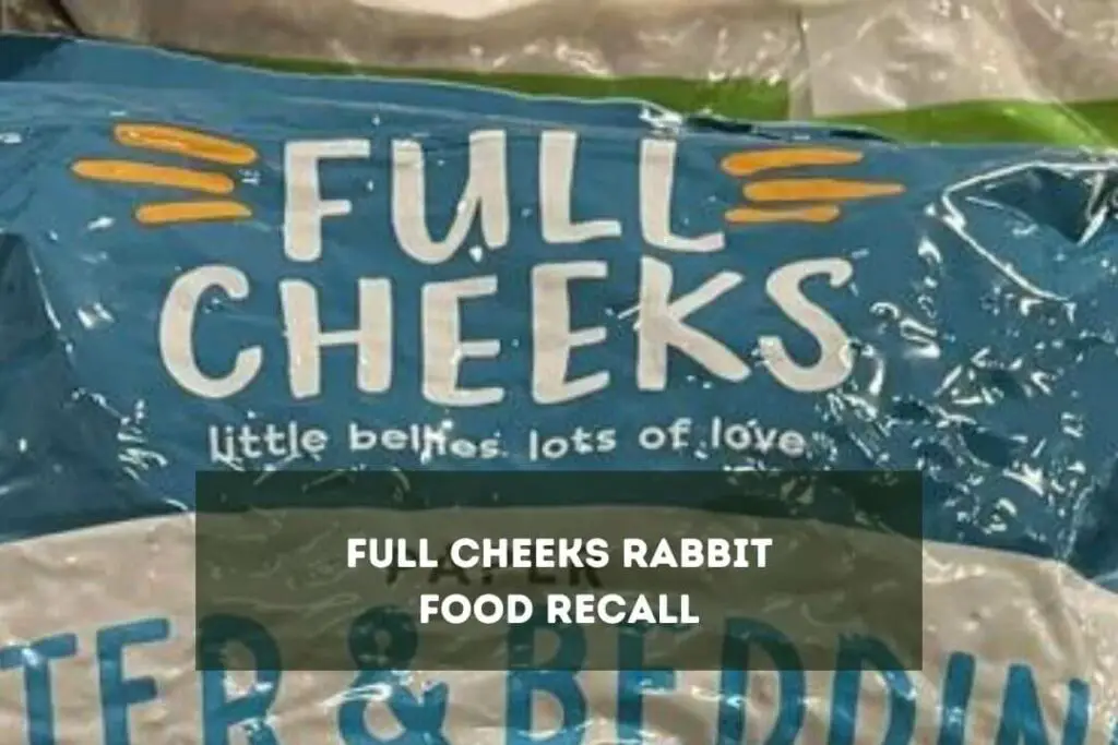Full Cheeks Rabbit Food Recall